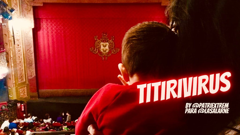 MI MAMÁ Y MI PAPÁ TRABAJAN EN EL TEATRO. NUEVO TITIRIVIRUS PARA LA SALA&nbsp;RNE.