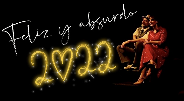 ¡FELIZ Y ABSURDO&nbsp;2022!